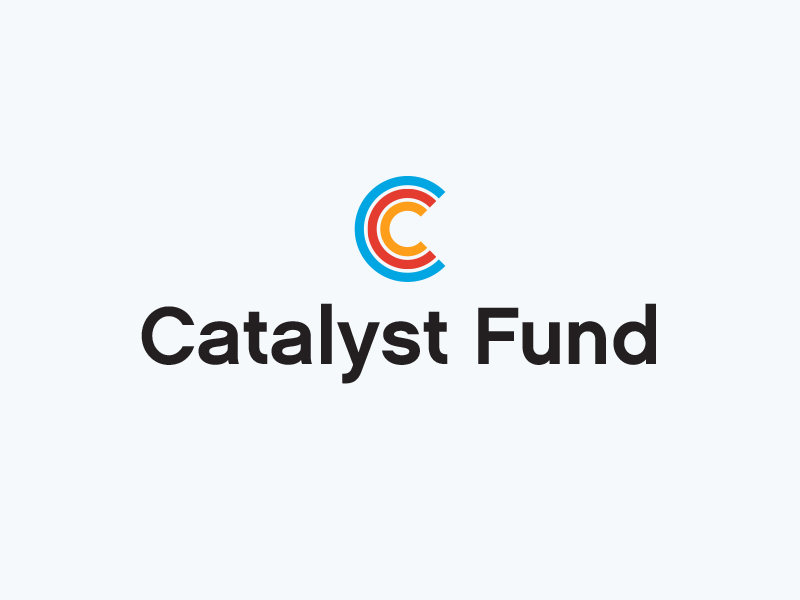Catalyst Fund Applications are now open. Apply today!